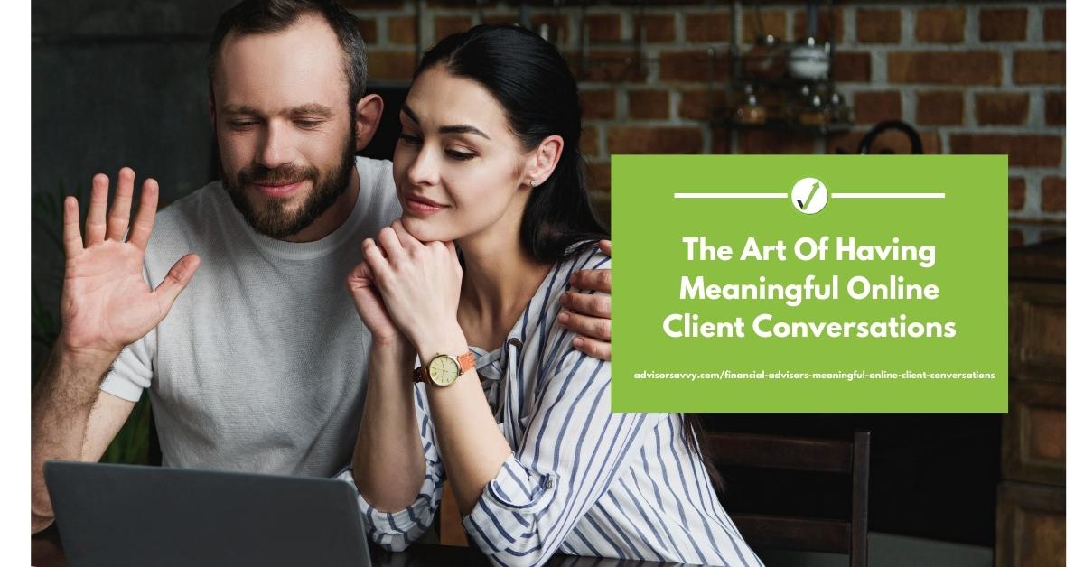 online client conversations financial advisors