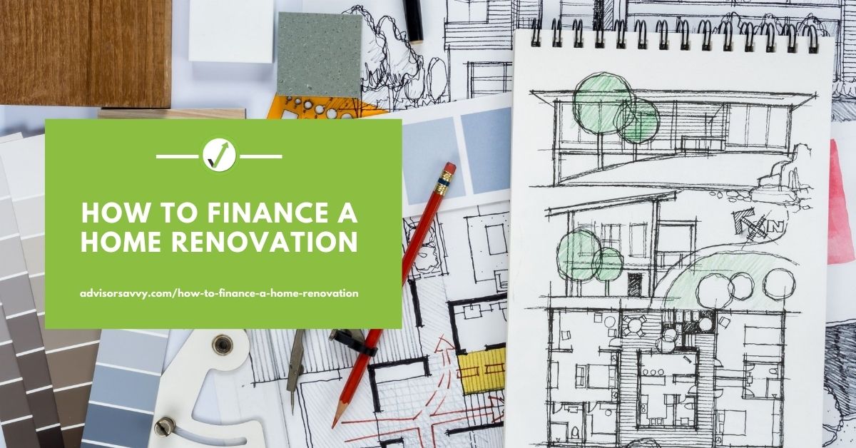 How to finance a home renovation