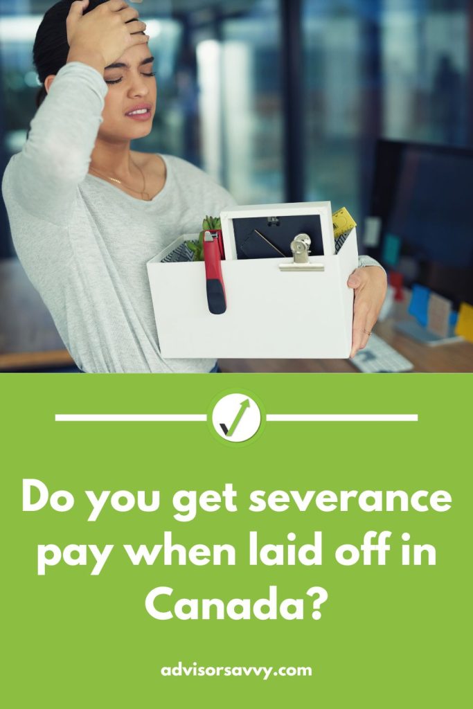 Do you get severance pay when laid off in Canada