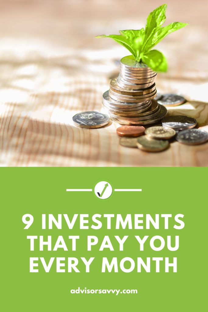 Investments that Pay You Every Month