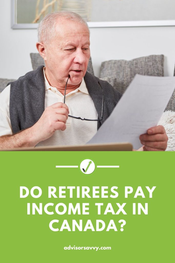 Do Retirees Pay Income Tax in Canada